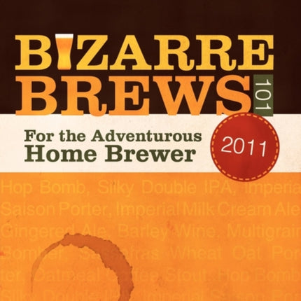 Bizarre Brews 101