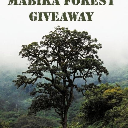 Mabira Forest Giveaway