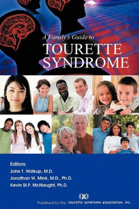 A Familys Guide to Tourette Syndrome