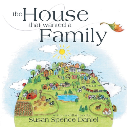The House That Wanted a Family