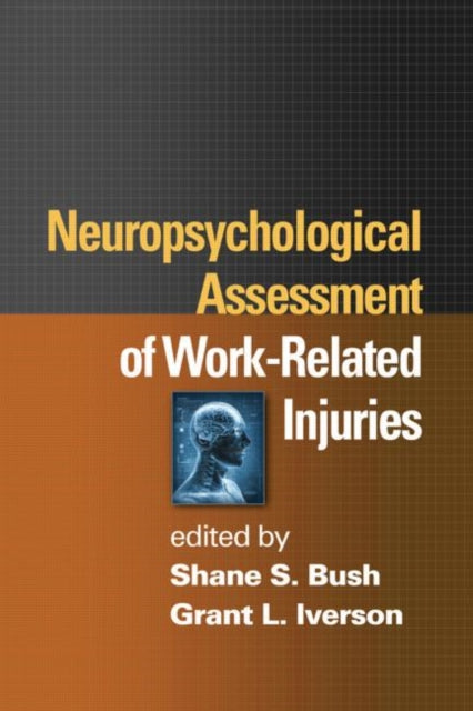 Neuropsychological Assessment of Work-Related Injuries