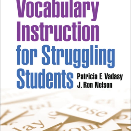 Vocabulary Instruction for Struggling Students