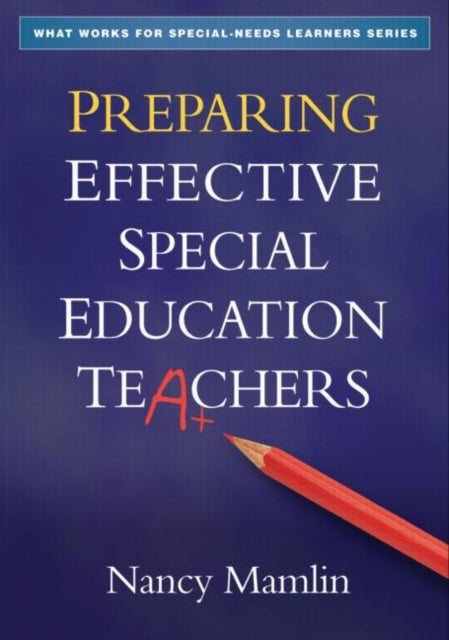 Preparing Effective Special Education Teachers