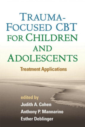 TraumaFocused CBT for Children and Adolescents