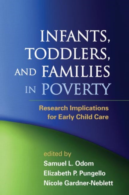 Infants: Research Implications for Early Child Care