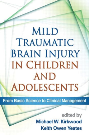 Mild Traumatic Brain Injury in Children and Adolescents: From Basic Science to Clinical Management