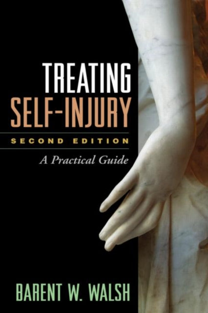 Treating Self-Injury: A Practical Guide