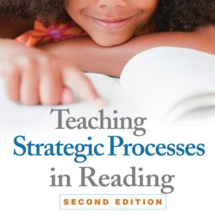 Teaching Strategic Processes in Reading, Second Edition