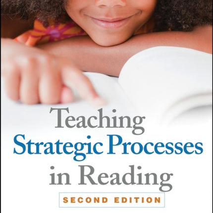 Teaching Strategic Processes in Reading, Second Edition