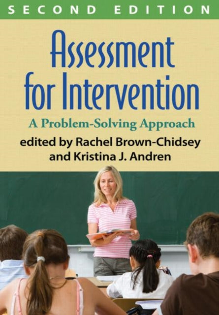 Assessment for Intervention: A Problem-Solving Approach