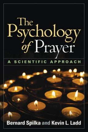 The Psychology of Prayer: A Scientific Approach