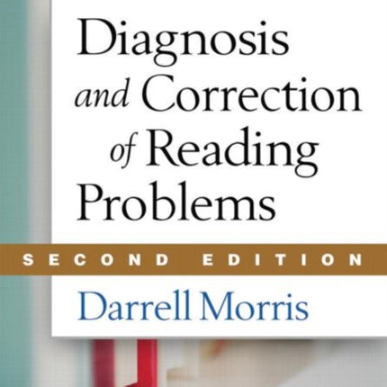 Diagnosis and Correction of Reading Problems, Second Edition