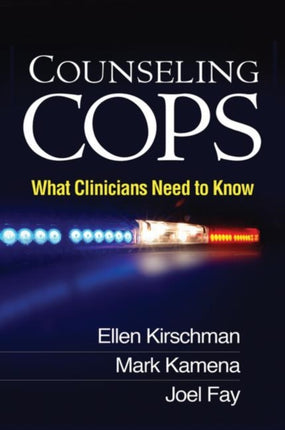 Counseling Cops: What Clinicians Need to Know