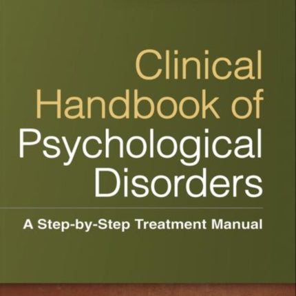 Clinical Handbook of Psychological Disorders