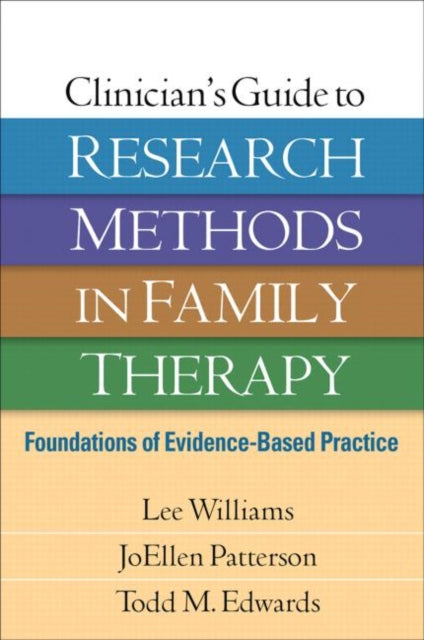 Clinicians Guide to Research Methods in Family Therapy