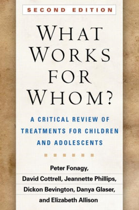 What Works for Whom?: A Critical Review of Treatments for Children and Adolescents