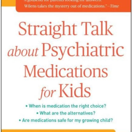 Straight Talk about Psychiatric Medications for Kids