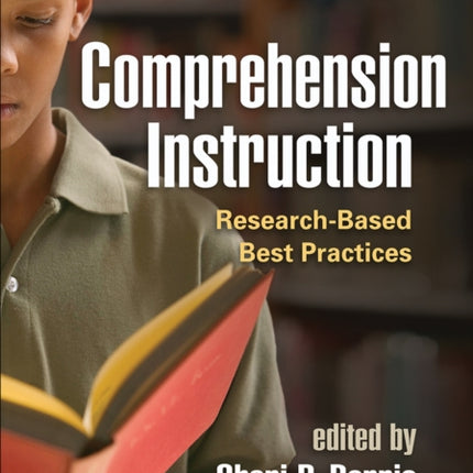 Comprehension Instruction: Research-Based Best Practices