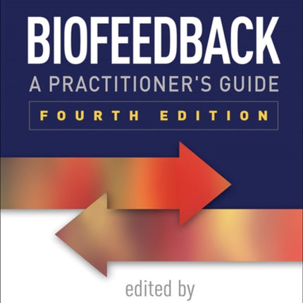 Biofeedback: A Practitioner's Guide