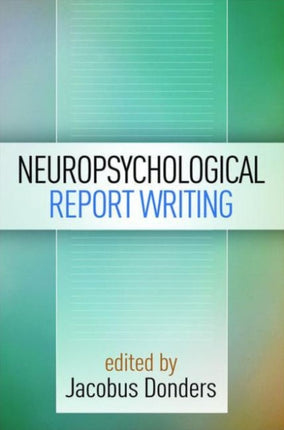 Neuropsychological Report Writing