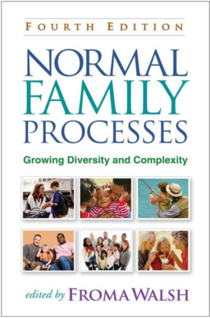 Normal Family Processes: Growing Diversity and Complexity