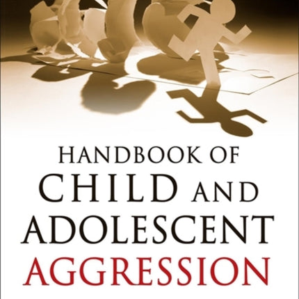 Handbook of Child and Adolescent Aggression