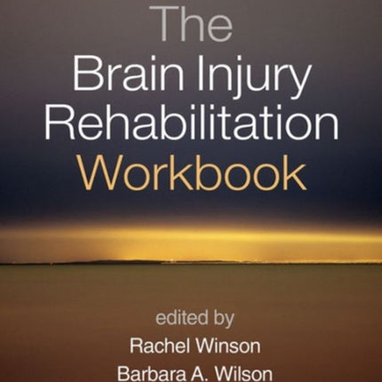 The Brain Injury Rehabilitation Workbook