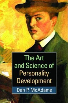 The Art and Science of Personality Development