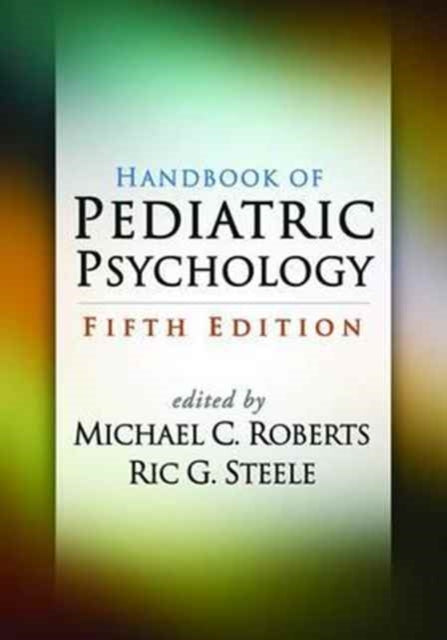 Handbook of Pediatric Psychology