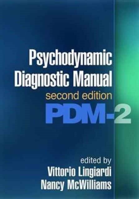 Psychodynamic Diagnostic Manual, Second Edition: PDM-2