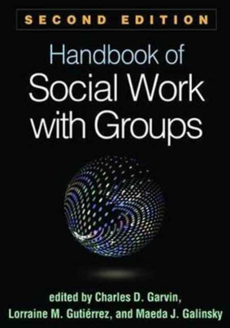 Handbook of Social Work with Groups, Second Edition