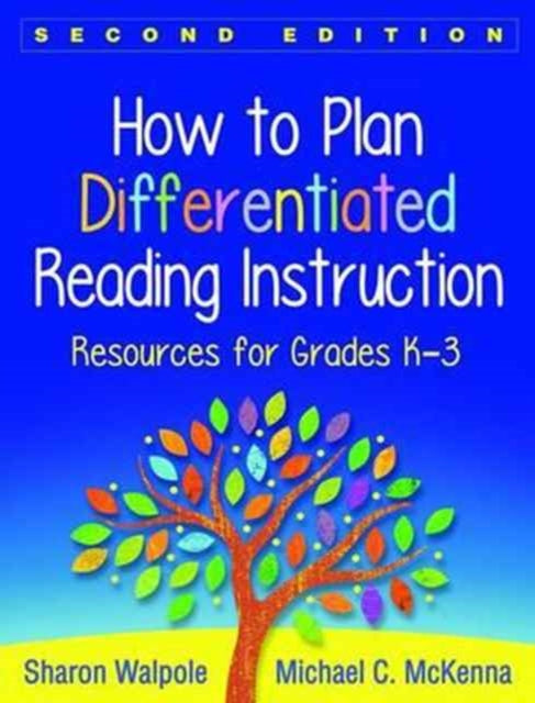 How to Plan Differentiated Reading Instruction, Second Edition: Resources for Grades K-3