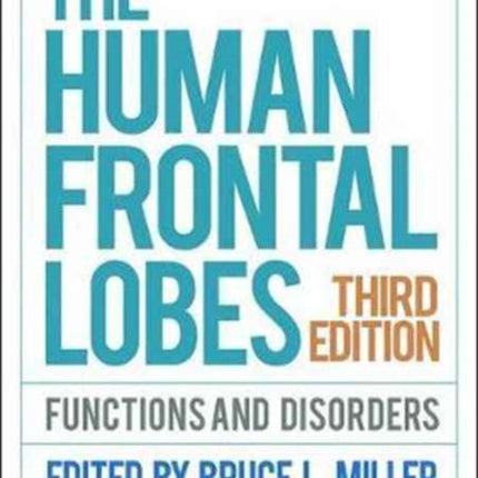 The Human Frontal Lobes