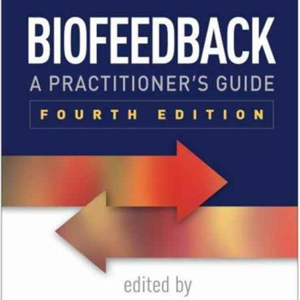 Biofeedback: A Practitioner's Guide