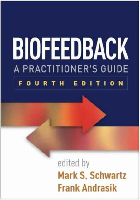 Biofeedback: A Practitioner's Guide