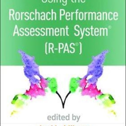 Using the Rorschach Performance Assessment System®  (R-PAS®)