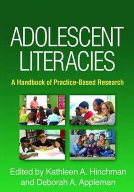 Adolescent Literacies: A Handbook of Practice-Based Research