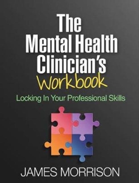 The Mental Health Clinicians Workbook