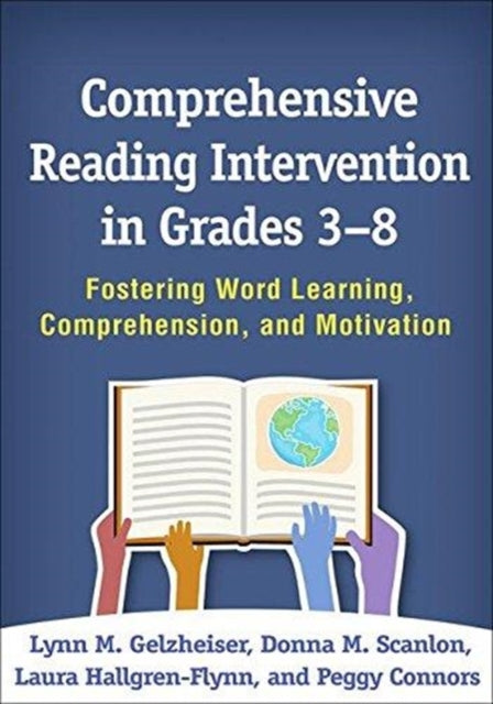 Comprehensive Reading Intervention in Grades 3-8: Fostering Word Learning, Comprehension, and Motivation