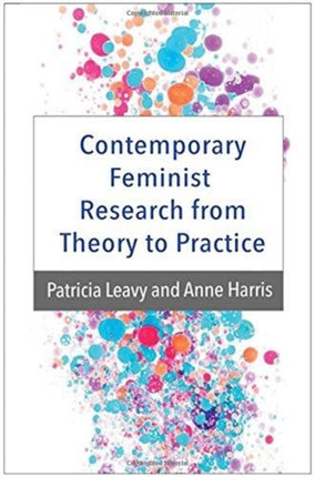 Contemporary Feminist Research from Theory to Practice