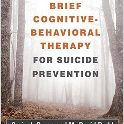 Brief CognitiveBehavioral Therapy for Suicide Prevention