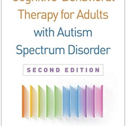 Cognitive-Behavioral Therapy for Adults with Autism Spectrum Disorder