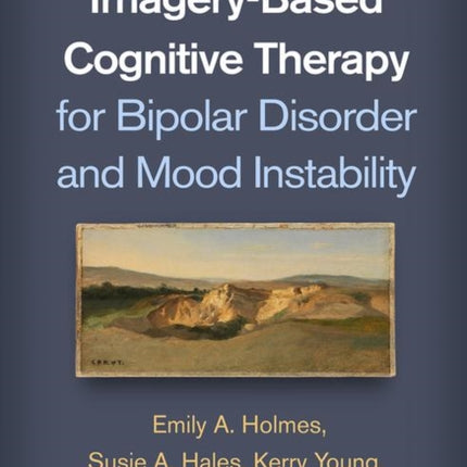 Imagery-Based Cognitive Therapy for Bipolar Disorder and Mood Instability