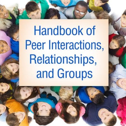 Handbook of Peer Interactions