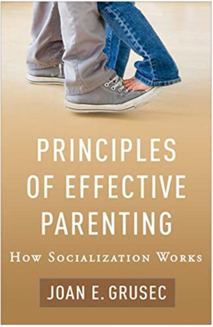 Principles of Effective Parenting: How Socialization Works