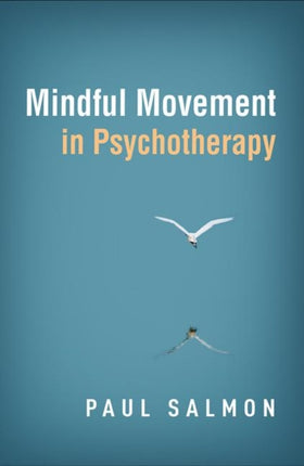 Mindful Movement in Psychotherapy