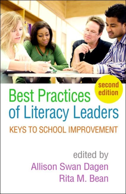 Best Practices of Literacy Leaders, Second Edition: Keys to School Improvement