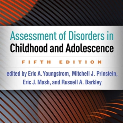 Assessment of Disorders in Childhood and Adolescence, Fifth Edition