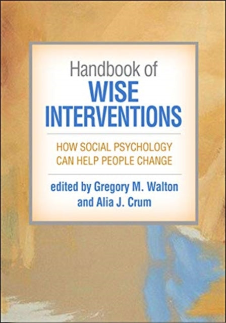 Handbook of Wise Interventions