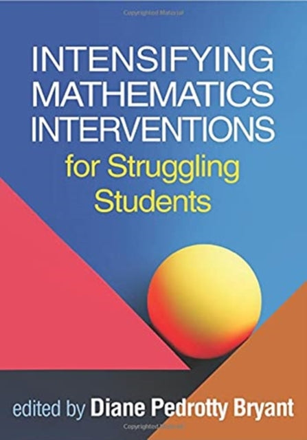 Intensifying Mathematics Interventions for Struggling Students